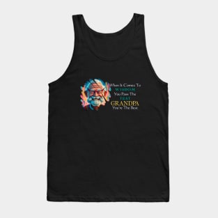 Grandpa: Wisdom Personified Tank Top